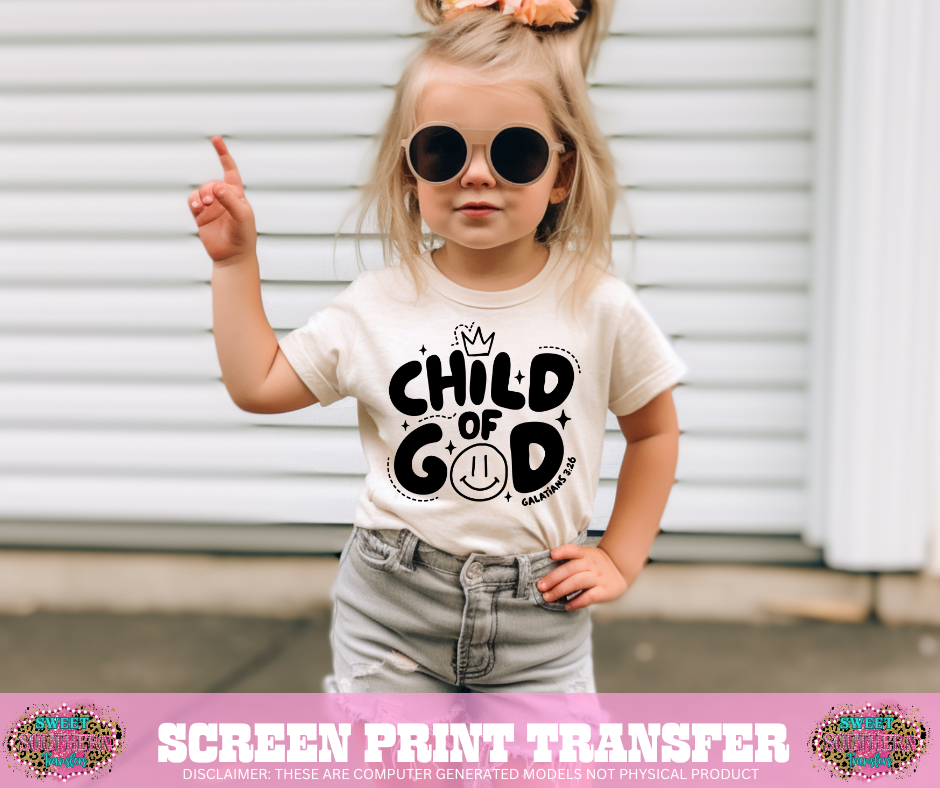SINGLE COLOR SCREEN PRINT - CHILD OF GOD