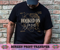 FULL COLOR SCREEN PRINT -   HOOKED ON JESUS