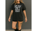 SINGLE COLOR SCREEN PRINT -MILFIN' AIN'T EASY