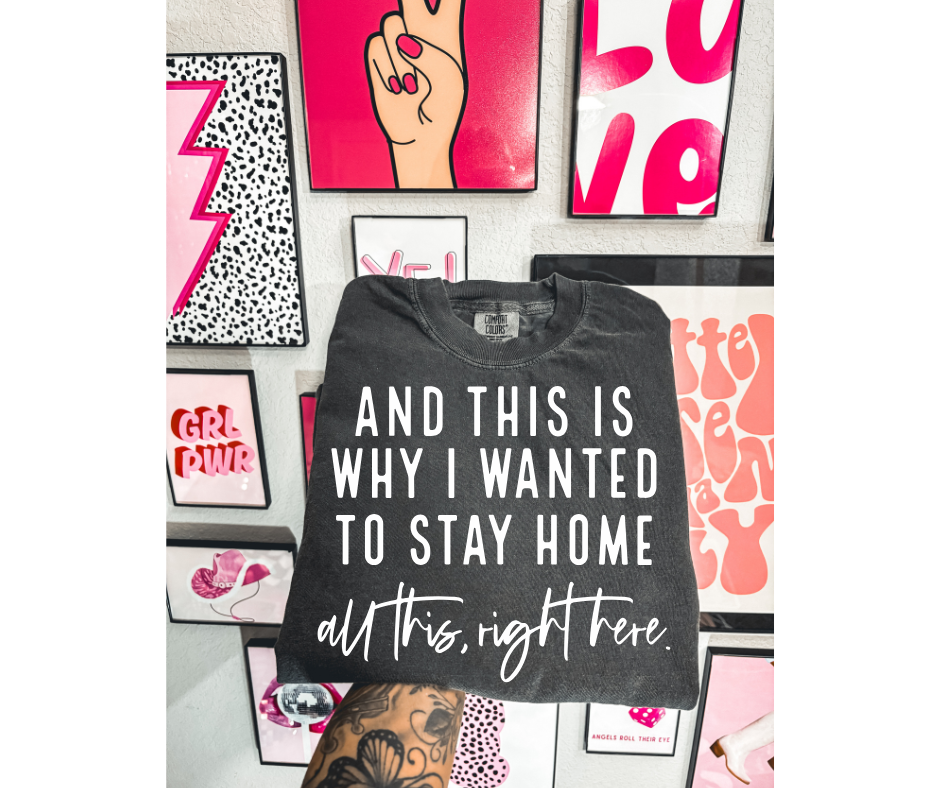 SINGLE COLOR SCREEN PRINT - STAY HOME