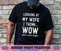 SINGLE COLOR SCREEN PRINT - LOOKING AT MY WIFE