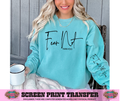 SINGLE COLOR SCREEN PRINT - FEAR NOT