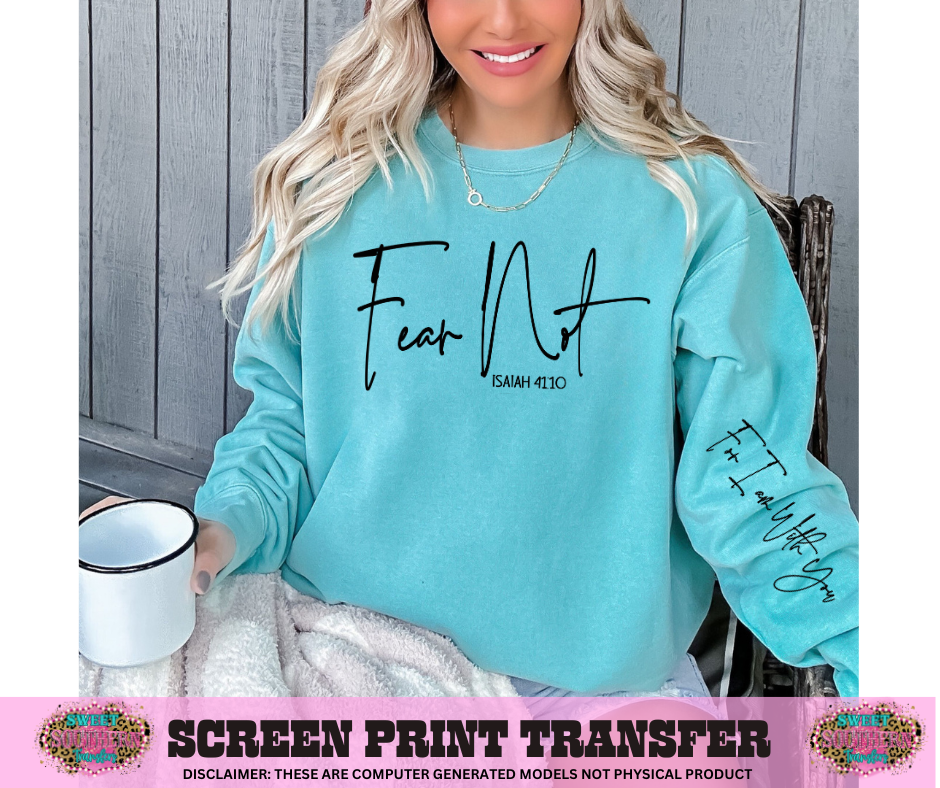SINGLE COLOR SCREEN PRINT - FEAR NOT