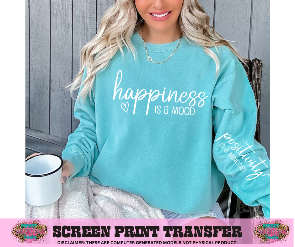 SINGLE COLOR SCREEN PRINT - HAPPINESS IS A MOOD
