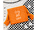 SINGLE COLOR SCREEN PRINT - COZY FALL VIBES