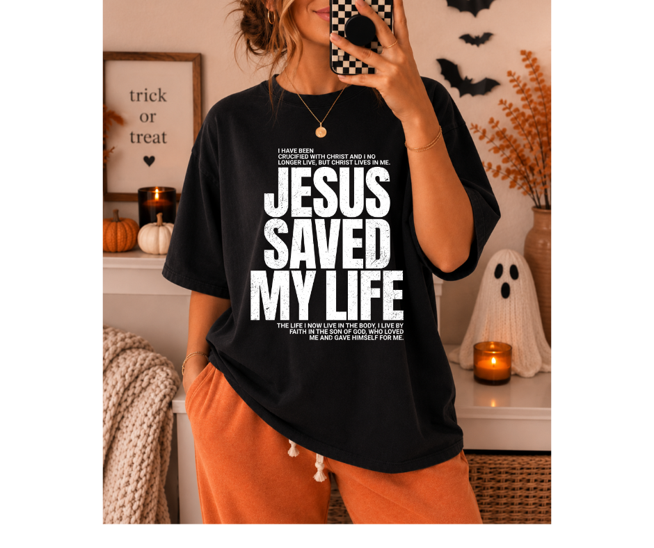 SINGLE COLOR SCREEN PRINT - JESUS SAVED MY LIFE