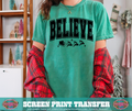 SINGLE COLOR SCREEN PRINT - BELIEVE VARISTY