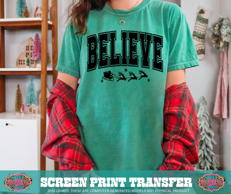 SINGLE COLOR SCREEN PRINT - BELIEVE VARISTY