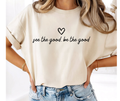 SINGLE COLOR SCREEN PRINT - SEE THE GOOD BE THE GOOD