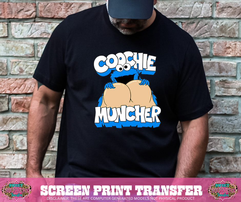 FULL COLOR SCREEN PRINT - COOCHIE MUNCHER