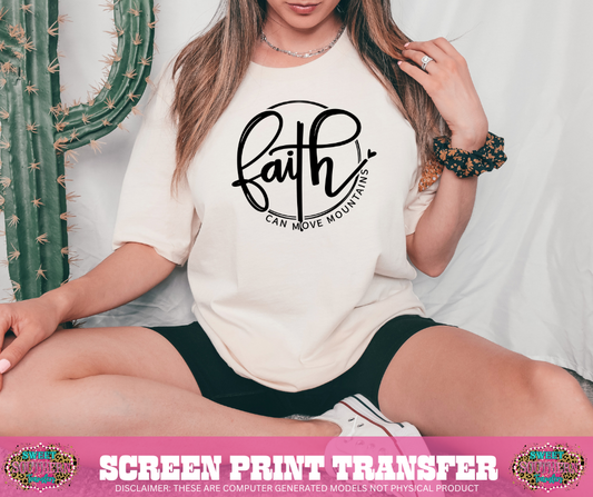 SCREEN PRINT - FAITH CAN MOVE MOUNTAINS CIRCLE