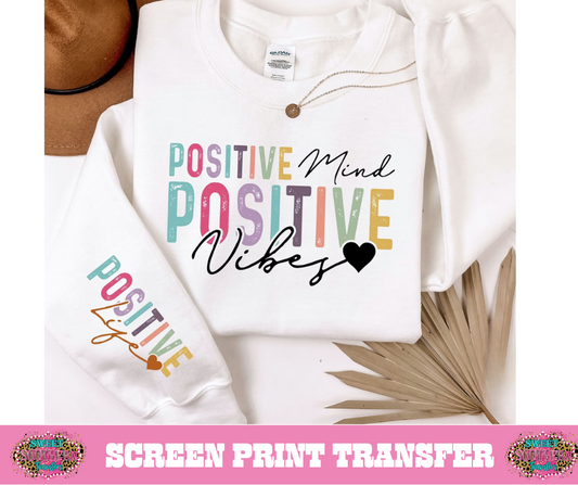 FULL COLOR SCREEN PRINT -  POSITIVE MIND