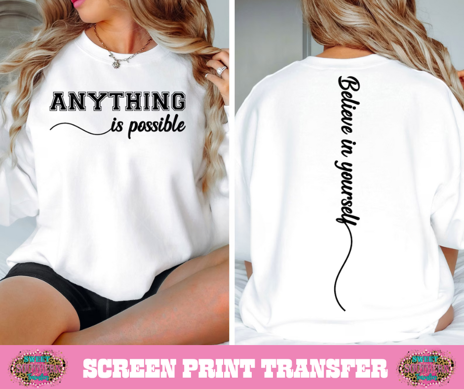 SCREEN PRINT TRANSFER - ANYTHING IS POSSIBLE