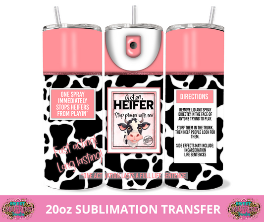 SUBLIMATION TRANSFER - HEIFER SPRAY