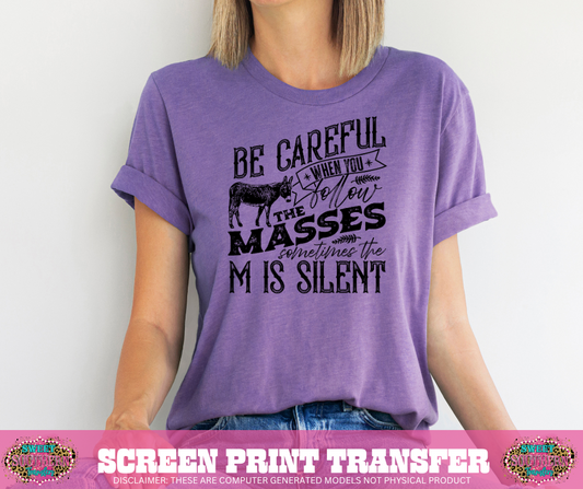 SINGLE COLOR SCREEN PRINT   - M IS SILENT