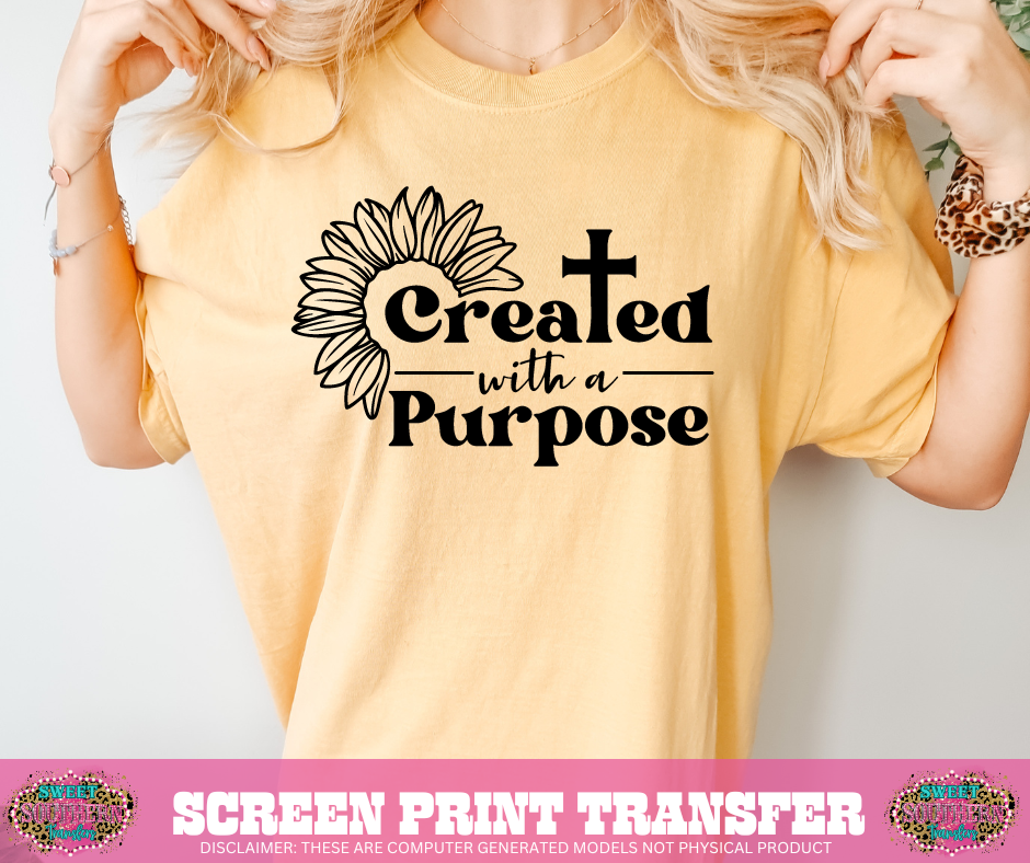 SINGLE COLOR SCREEN PRINT   - CREATED WITH A PURPOSE