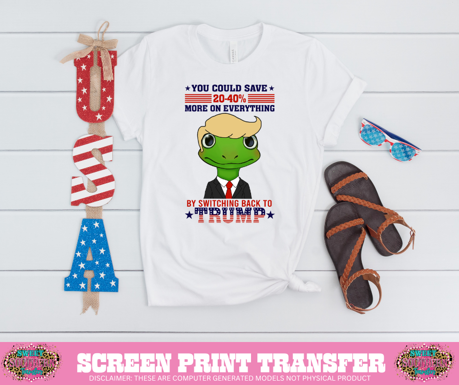 FULL COLOR SCREEN PRINT - SWITCHING BACK TO T R U M P