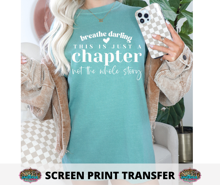 SINGLE COLOR SCREEN PRINT -  BREATHE DARLING