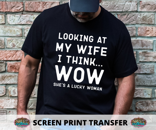 SINGLE COLOR SCREEN PRINT - LOOKING AT MY WIFE