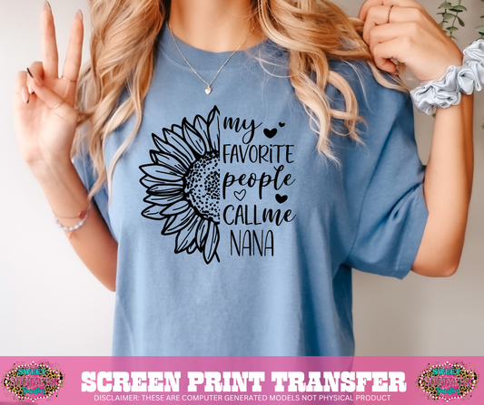 SINGLE COLOR SCREEN PRINT - MY FAVORITE PEOPLE CALL ME NANA