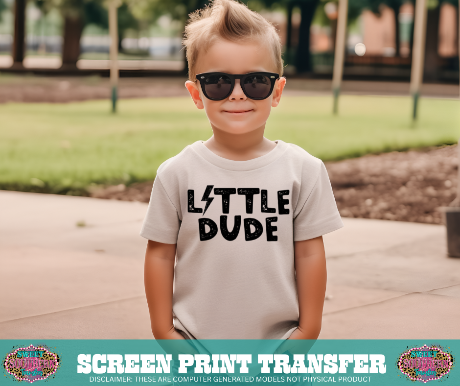 SINGLE COLOR SCREEN PRINT   - LITTLE DUDE