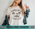 SINGLE COLOR SCREEN PRINT TRANSFER   - SUMMER BREAK