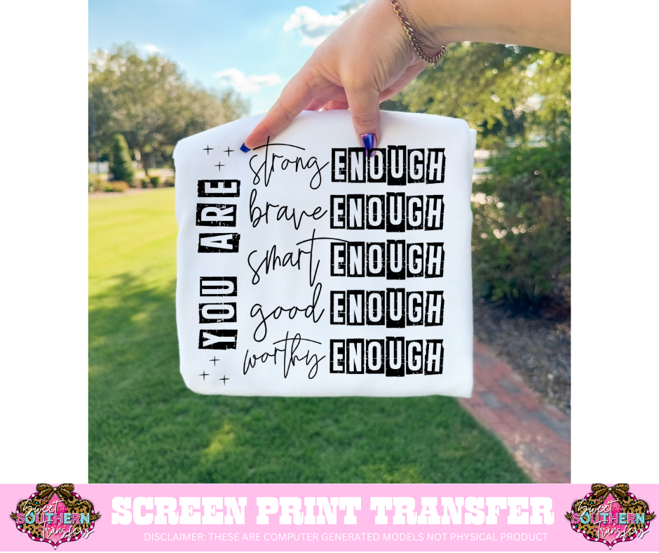 SINGLE COLOR SCREEN PRINT TRANSFER   - YOU ARE