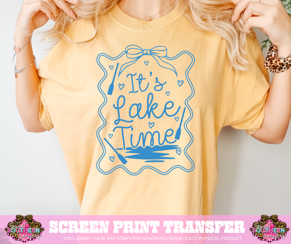 SINGLE COLOR SCREEN PRINT TRANSFER   - IT'S LAKE TIME