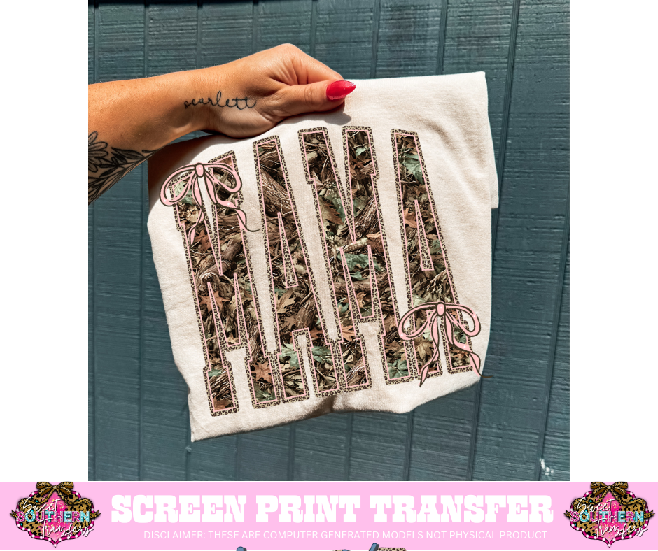 FULL COLOR SCREEN PRINT  - MAMA CAMO