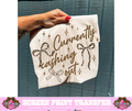 FULL COLOR SCREEN PRINT  - CURRENTLY CASHING OUT