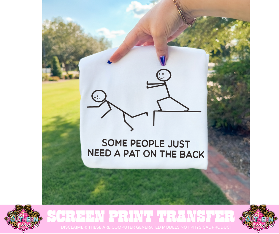 SINGLE COLOR SCREEN PRINT TRANSFER   - SOME PEOPLE