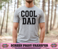 SINGLE COLOR SCREEN PRINT -  COOL DAD
