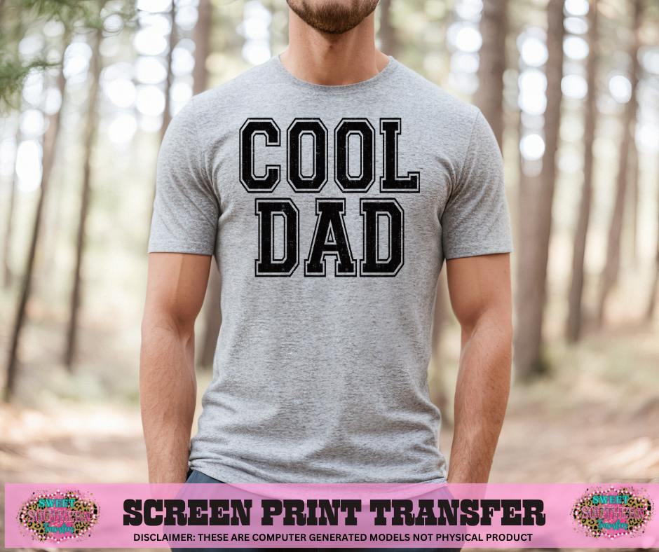 SINGLE COLOR SCREEN PRINT -  COOL DAD