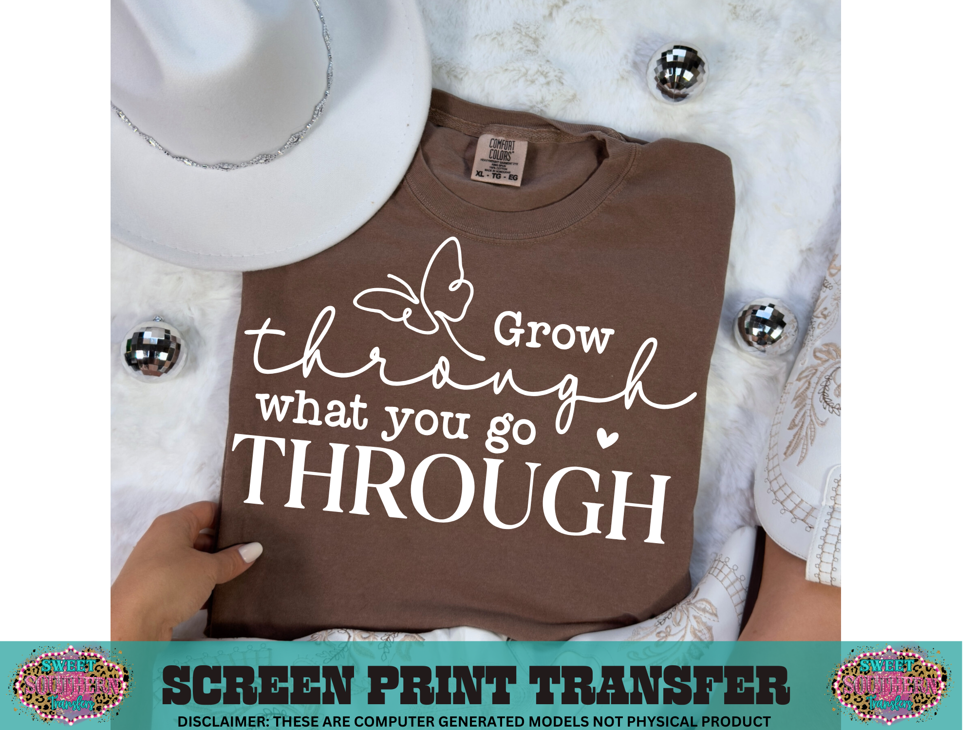 SINGLE COLOR SCREEN PRINT - GROW THROUGH WHAT YOU GO THROUGH BUTTERFLY