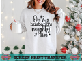 SINGLE COLOR SCREEN PRINT - ON MY HUSBANDS NAUGHTY LIST