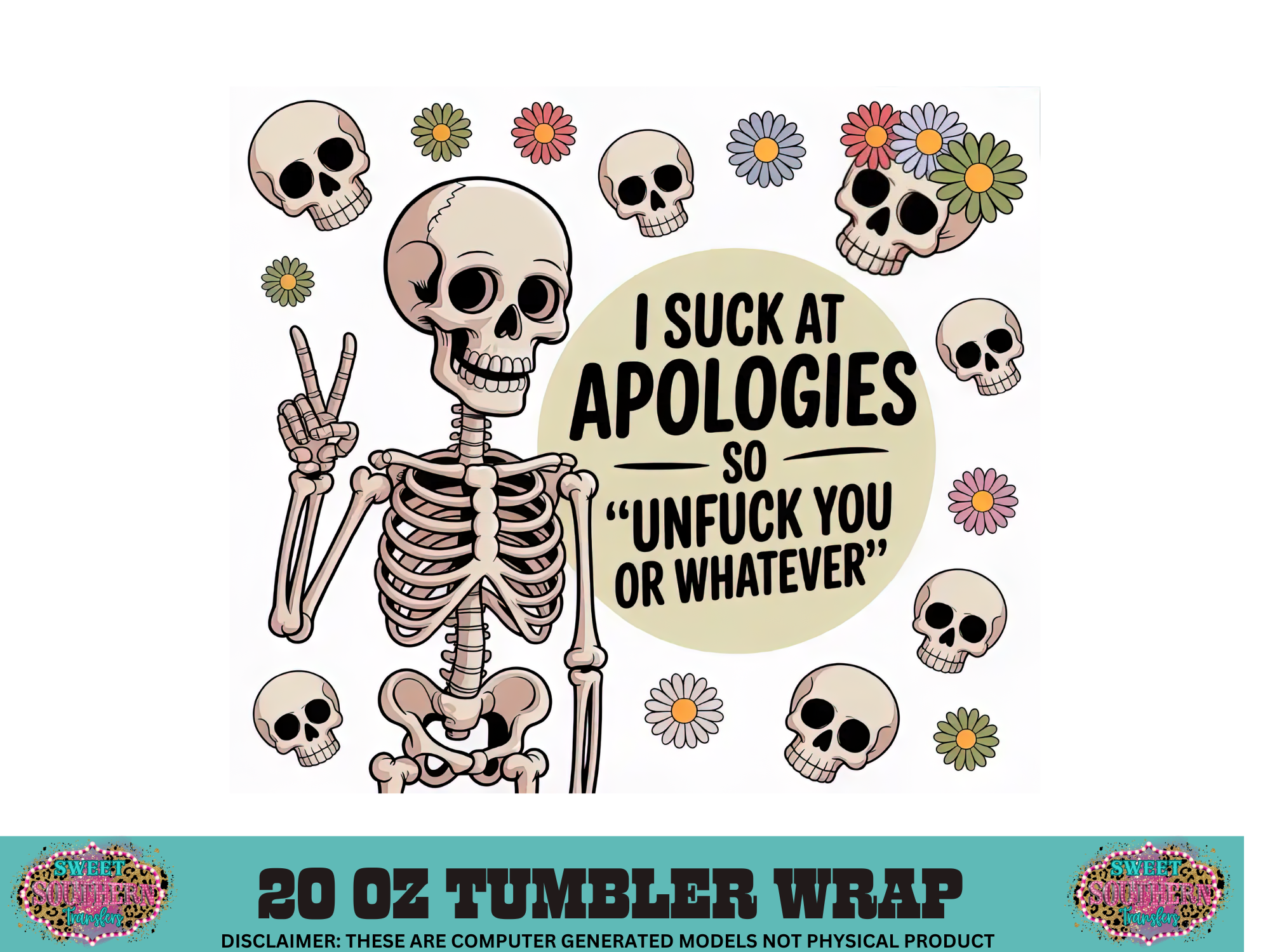 20 OZ SUBLIMATION TUMBLER WRAP - SUCK AT APOLOGIES