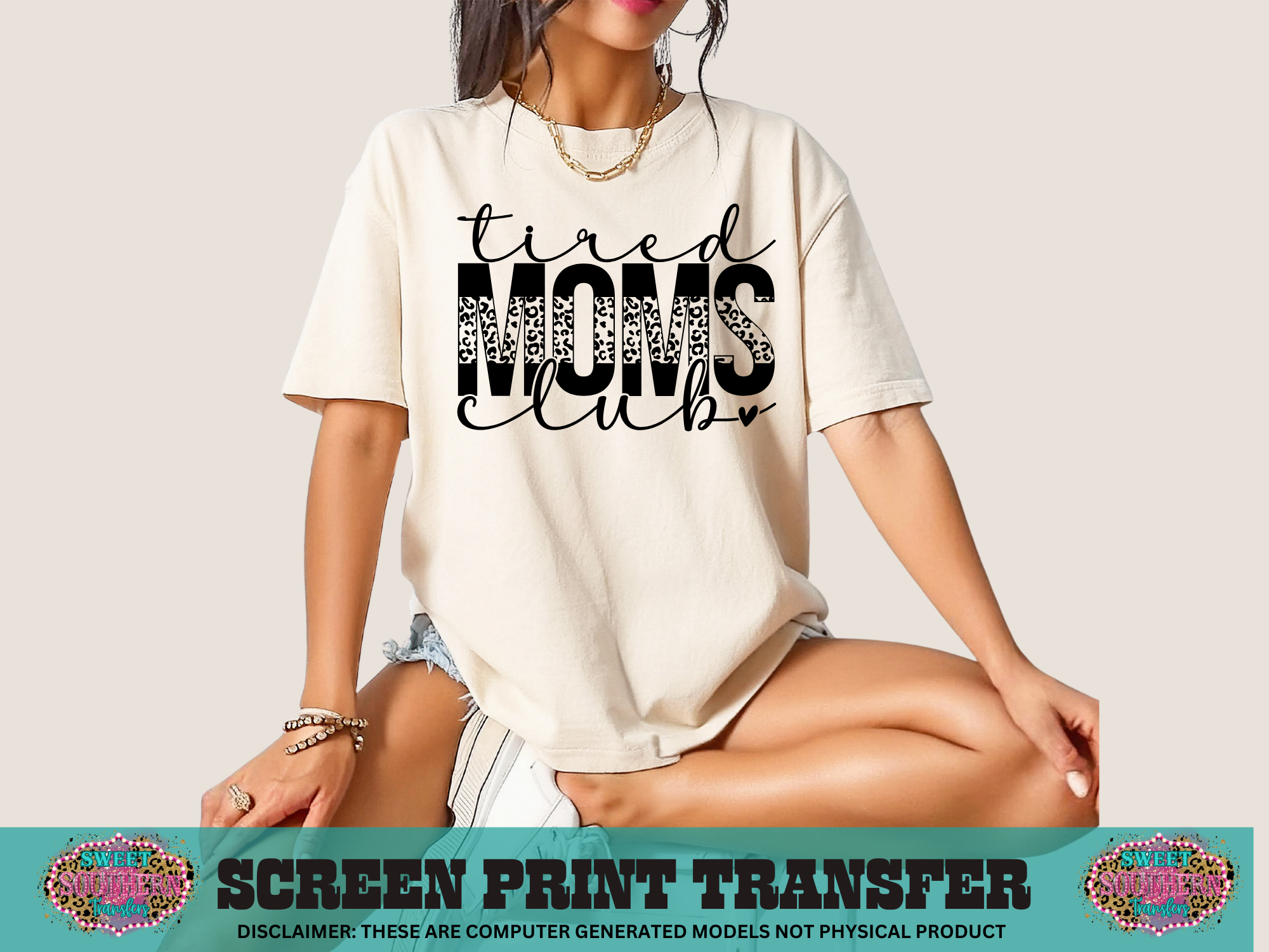 SINGLE COLOR SCREEN PRINT - TIRED MOMS CLUB CHEETAH