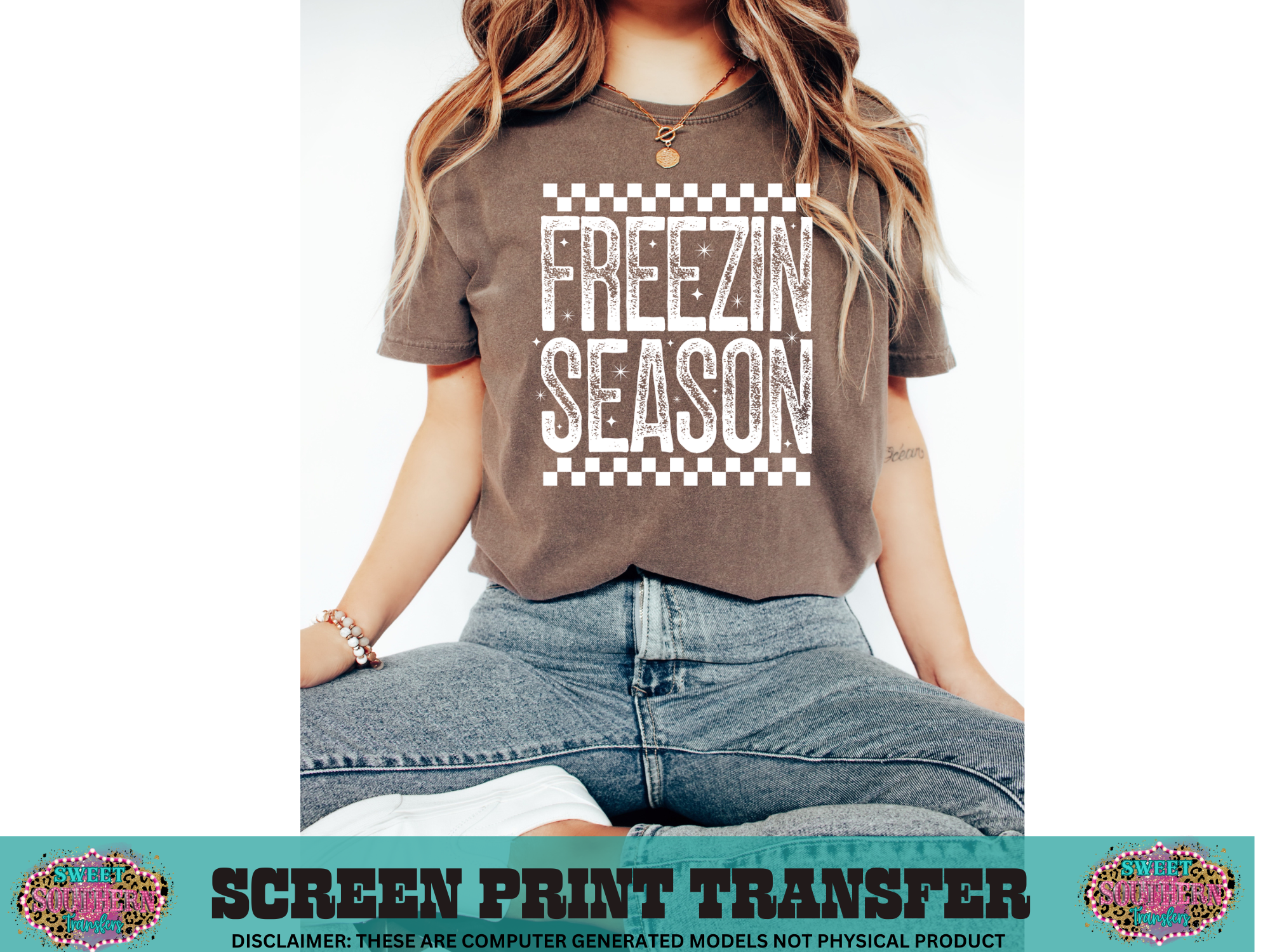 SINGLE COLOR SCREEN PRINT - FREEZIN SEASON CHECKERD