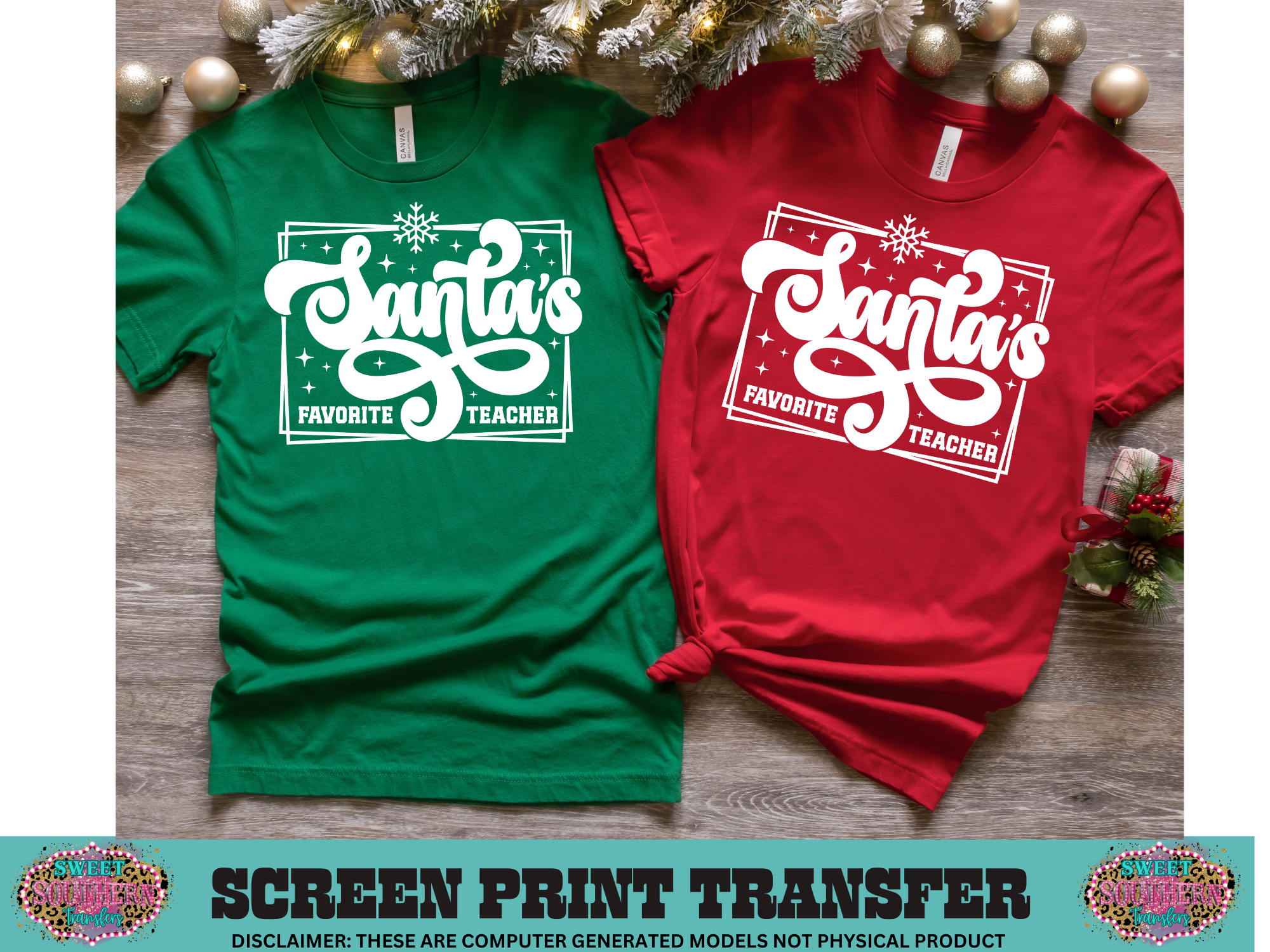SINGLE COLOR SCREEN PRINT - SANTA'S FAVORITE TEACHER