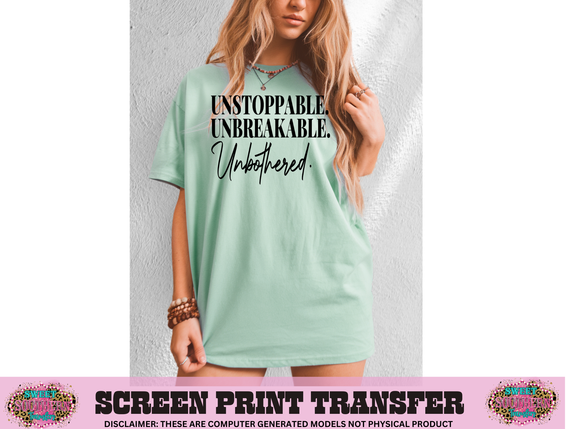 WHOLESALE SINGLE COLOR SCREEN PRINT - UNBREAKABLE UNSTOPABLE