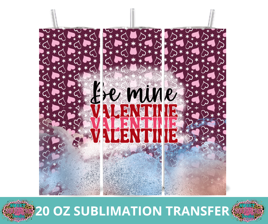 20 OZ SUBLIMATION TUMBLER WRAP -  BE MINE VALENTINE