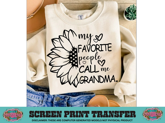 SINGLE COLOR SCREEN PRINT   - MY FAVORITE PEOPLE CALL ME GRANDMA