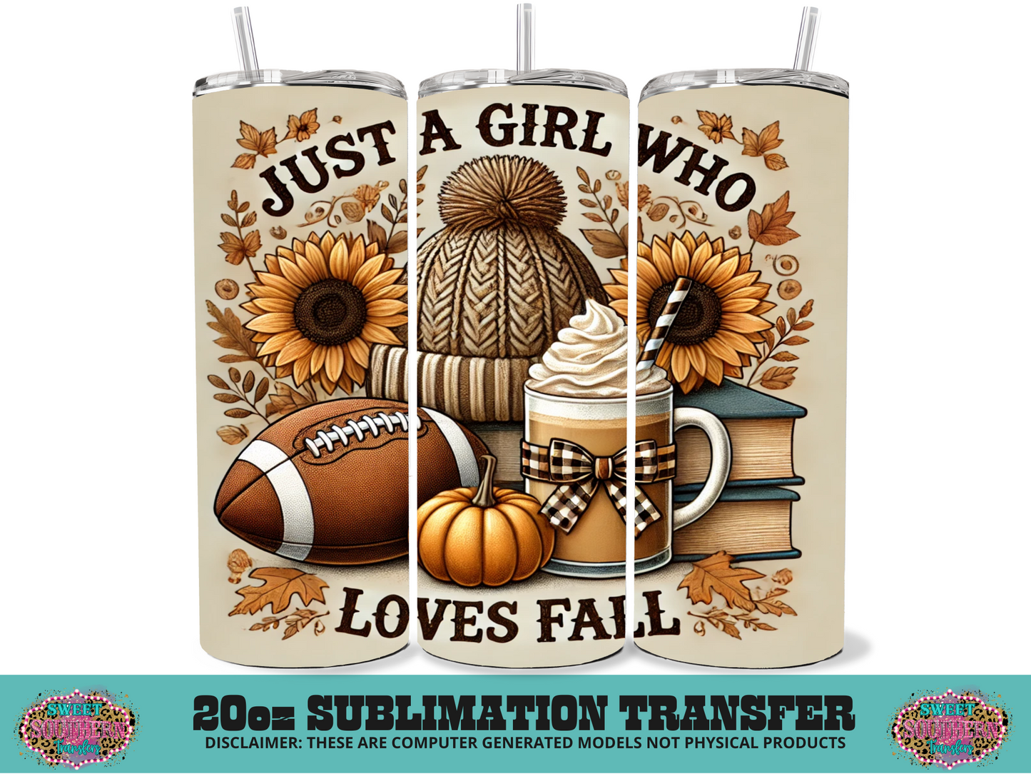 20oz SUBLIMATION TRANSFER - JUST A GIRL WHO LOVES FALL