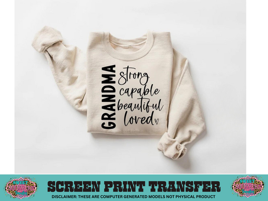 SINGLE COLOR SCREEN PRINT   - GRANDMA STRONG CAPABLE BEAUTIFUL LOVED