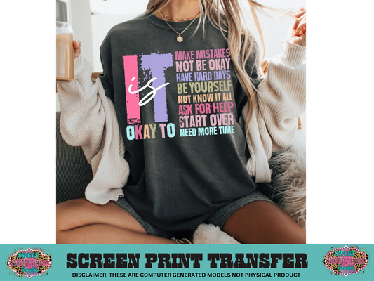 FULL COLOR SCREEN PRINT - IT IS OKAY