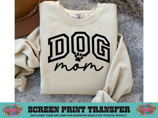 SINGLE COLOR SCREEN PRINT   -  DOG MOM PAW VARISTY