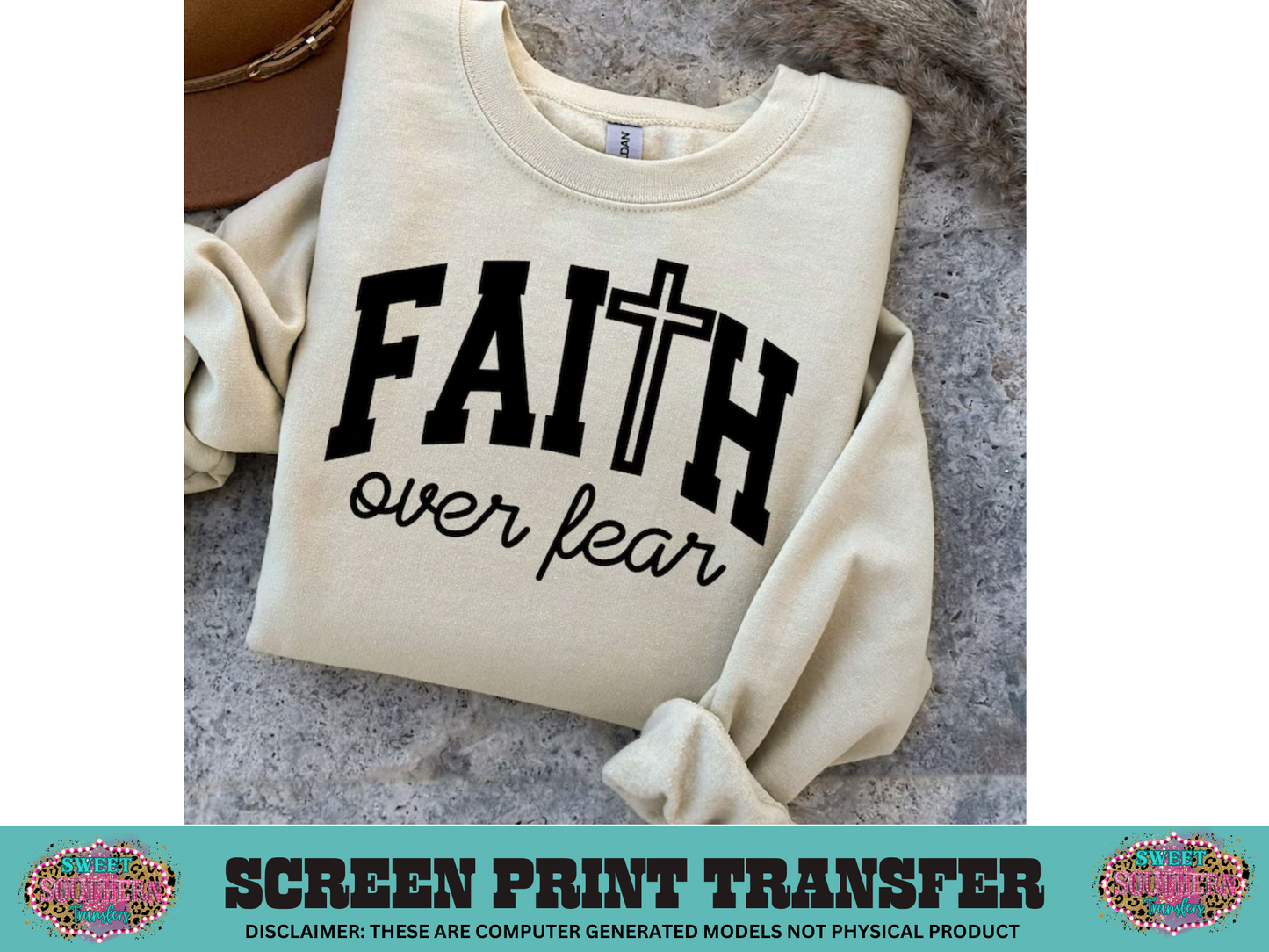 SINGLE COLOR SCREEN PRINT   - FAITH OVER FEAR CROSS