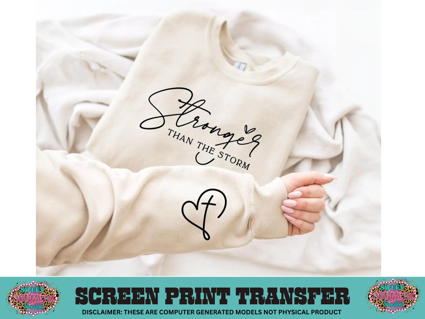 SINGLE COLOR SCREEN PRINT   - STRONGER THAN THE STORM