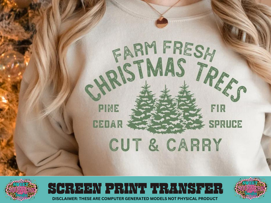 SINGLE COLOR SCREEN PRINT  - FARM FRESH CHRISTMAS TREES