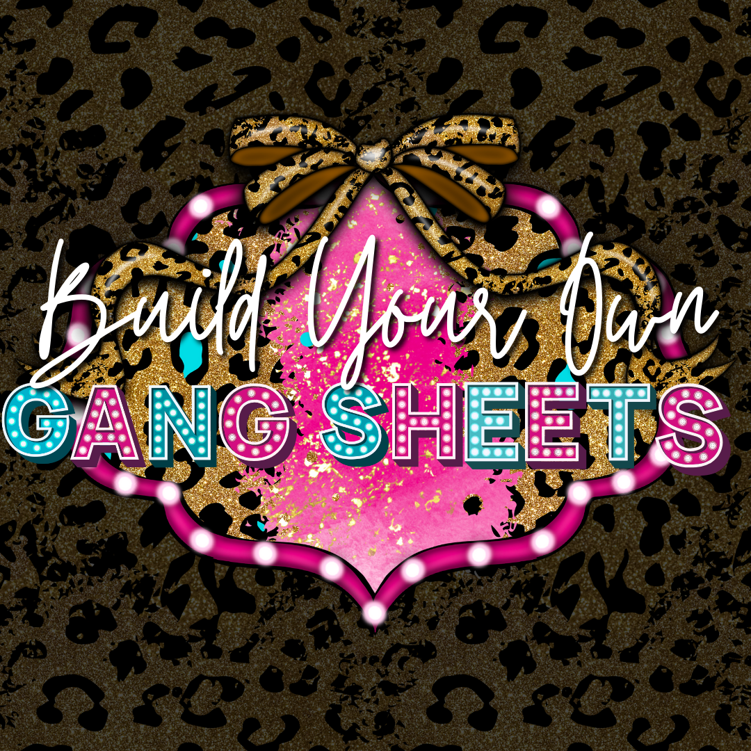 Custom: Build a Gang Sheet